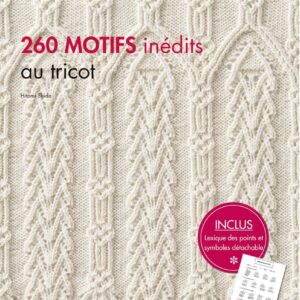 260 Motifs inédits au tricot